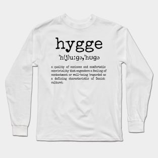 Hygge defined Long Sleeve T-Shirt